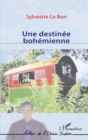 Image for Une destinee bohemienne.