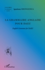 Image for La grammaire anglaise pour daeu - englis.