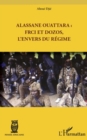 Image for Alassane ouattara : frci et dozos, l&#39;envers du regime.