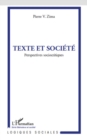 Image for Texte et societe: Perspectives sociocritiques