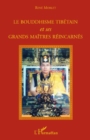 Image for Le Bouddhisme Tibetain Et Ses Grands Maitres Reincarnes