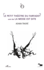 Image for Le petit theatre du farfadet: suivi de La messe est dite