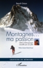 Image for Montagnes... ma passion - lettres et temoignages recueillis.