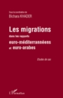 Image for Les Migrations Dans Les Rapports Euro-Mediterraneens Et Euro-Arabes