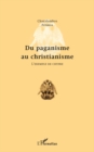 Image for Du paganisme au christianisme - l&#39;exemple de chypre.