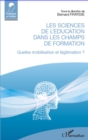 Image for Les sciences de l&#39;education dans les champs de formation: Quelles mobilisation et legitimation ?