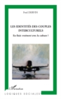Image for Les identites des couples interculturels - en finir.