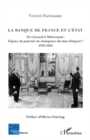 Image for La banque de france et l&#39;etat - de giscard a mitterrand : en.