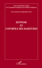 Image for Hypnose et contrOle des habitudes - actes du quatrieme congr.