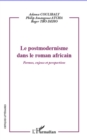 Image for Le postmodernisme dans le roman africain: Formes, enjeux et perspectives