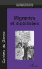 Image for Migrantes et mobilisees.
