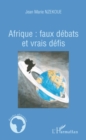 Image for Afrique: faux debats et vraisdefis.