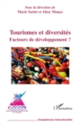 Image for Tourismes et diversites - facteurs de de.
