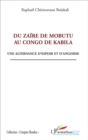 Image for Du zaIre de mobutu au congo de kabila - une alternance d&#39;esp.