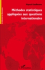 Image for Methodes statistiques appliquees aux questions international.