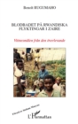 Image for Blodbadet pa rwandiska flyktingar i zaire - vittnesmalen fra.