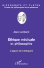 Image for Ethique Medicale Et Philosophie - L&#39;apport De L&#39;antiquite