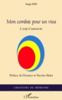 Image for Mon combat pour un visa - l&#39;oeuf d&#39;autruche.