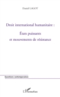 Image for Droit international humanitaire: Etats puissants et mouvemen.