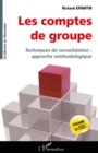 Image for Les Comptes De Groupe - Techniques De Consolidation : Approc