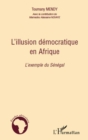 Image for L&#39;illusion democratique en afrique - l&#39;exemple du senegal.