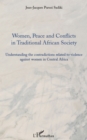 Image for Women, peace and conflicts in traditional african society -.
