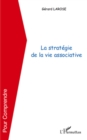 Image for Strategie de la vie associative La.