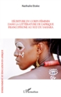 Image for L&#39;ecriture du corps feminin dans la litterature de l&#39;afrique.