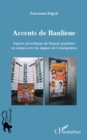 Image for Accents de banlieue - aspects prosodiques du francais popula.