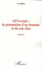 Image for Att-cratie: promotion d&#39;un homme et de.
