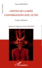 Image for Contes de la mine: Conversations avec le Tio - Contes boliviens
