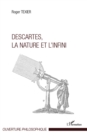 Image for Descartes, la nature et l&#39;infini.