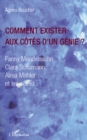 Image for Comment exister aux cOtes d&#39;un genie ? - fanny mendelssohn,.