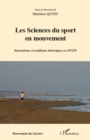 Image for Les sciences du sport en mouvement: Innovations et traditions theoriques en STAPS