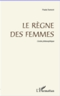 Image for Regne des femmes: Conte philosophique