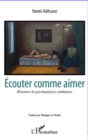 Image for Ecouter comme aimer: Histoires de psychanalyses ordinaires