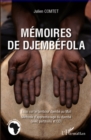 Image for Memoires de Djembefola: Essai sur le tambour djembe au Mali - Methode d&#39;apprentissage du djembe avec partitions et CD