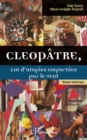 Image for Cleopatre,: Lot d&#39;utopies emportees par le vent - Roman historique