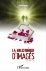 Image for La bibliotheque d&#39;images: Roman