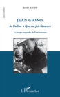 Image for Jean Giono, de Colline a Que ma joie demeure