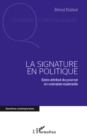 Image for La signature en politique.