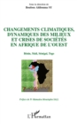 Image for Changements Climatiques, Dynamiques Des Milieux Et Crises De