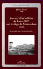 Image for Journal D&#39;un Officier De LouisXIII Sur Le Siege De Montauban