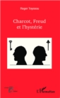 Image for Charcot, Freud Et L&#39;hysterie