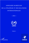 Image for Annuaire Marocain De La Strategie Et Des Relations Internationales 2012 (Tome 2)