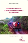 Image for Transports routiers et developpement durable au Cameroun