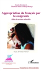 Image for Appropriation du francais par les migrants.