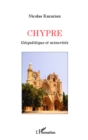 Image for Chypre Geopolitique Et Minorites