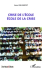 Image for Crise de l&#39;ecole ecole de laISE.