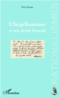 Image for Hegelianisme et son destin francais L&#39;.